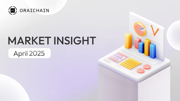 April 2025: Oraichain’s EVM Testnet, Bitcoin's Volatility, and AI Advancements