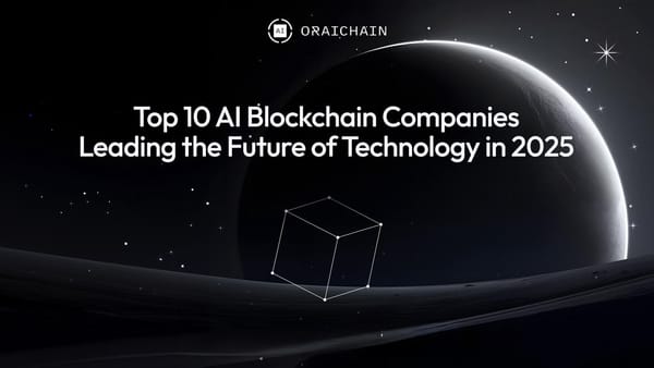 Top 10 AI Blockchain Companies Leading the Future of Technology in 2025